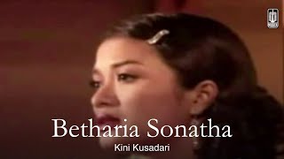 Download lagu Betharia Sonatha - Kini Kusadari (Remastered Audio) mp3