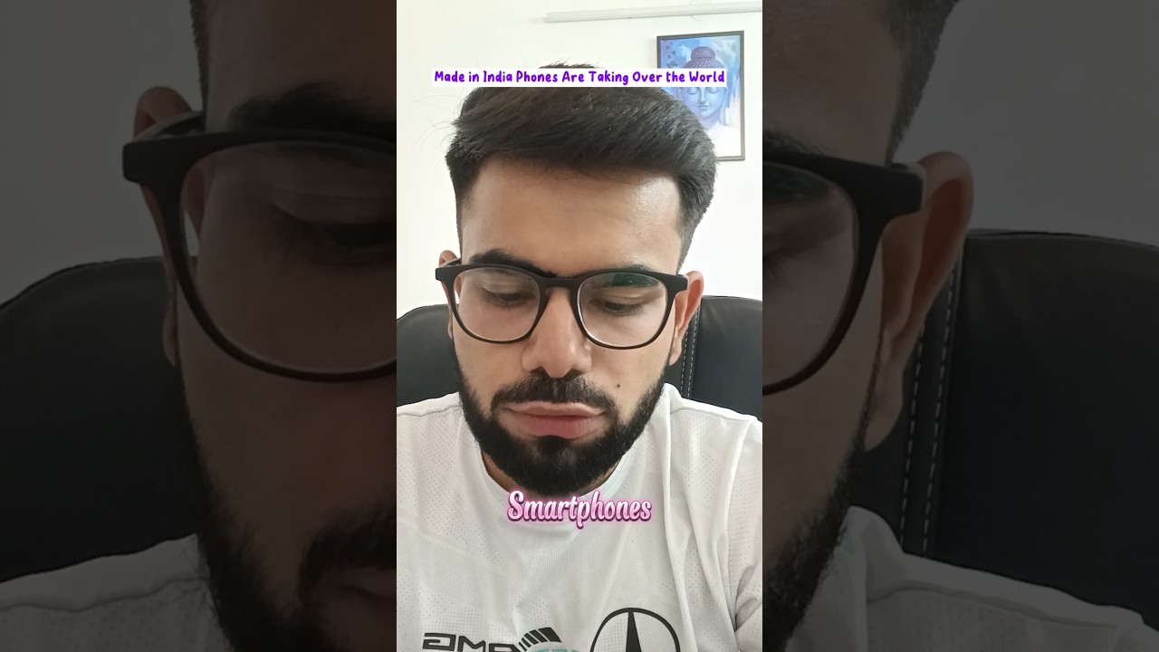 Made in India Phones Are Taking Over the World? 