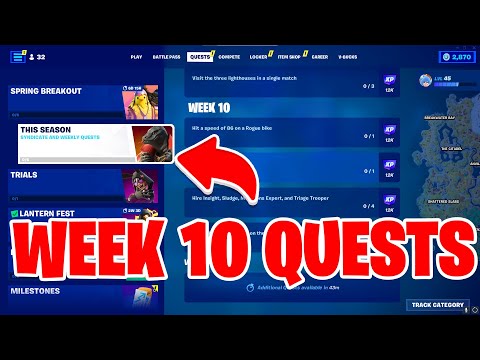 How To Complete Week 10 Quests in Fortnite - All Week 10 Challenges Fortnite Chapter 4 Season 2