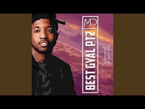Best Gyal, Pt. 2