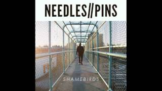 Needles//Pins - Shamebirds (Full Album)