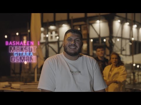 Maksut Osmani - Bashalen i Gitara (Official Video)