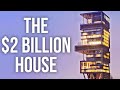 Inside Mukesh Ambani S 2 Billion House Antilia