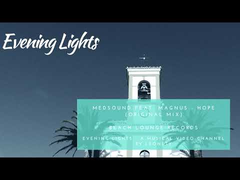Medsound feat. Magnus - Hope (original mix)