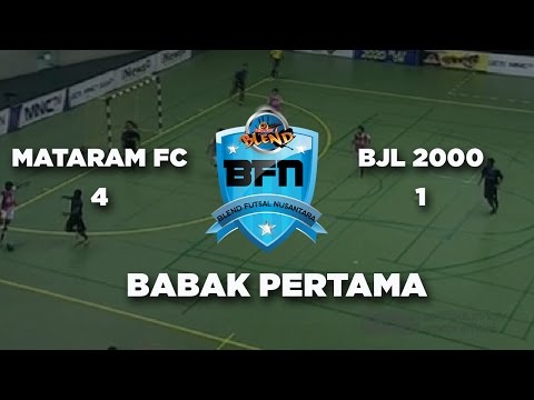 MATARAM FC VS BJL 2000 (4-1)  - BABAK PERTAMA BLEND FUTSAL NUSANTARA 2016