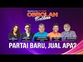 Partai Baru Jual Apa Obrolan Balkon Liputan6