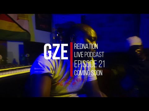 RedNation Live Podcast Episode 21 with GZE Coming Soon!!!