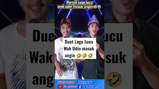 Download lagu Wak Udin Masuk Angin 🤣 #siguntur #duet #lagulucu #videolucu #comedy #hiburan #lucu #funny mp3