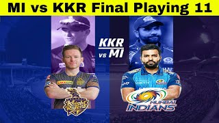 Vivo IPL 2021 Match 34 || Mi vs KKR Both Team Final Playing 11 || #shorts #kkr #mi #cricketcrush