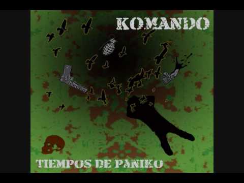 De Cambiar -  KOMANDO  (EP Tiempos de Pániko)