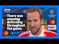 "There was amazing defending" | Kane's full post-match interview | UEFA Champions League🎙️