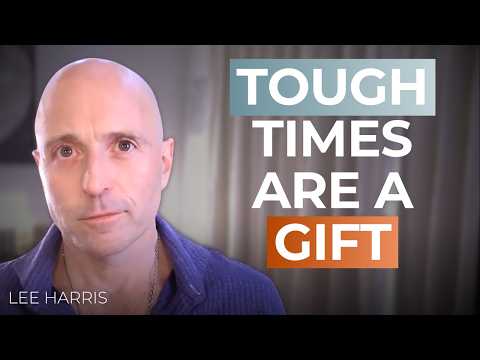 If You’re Going Through Dark Times, Watch This | Lee Harris