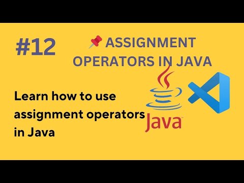 12 Java Assignment Operators