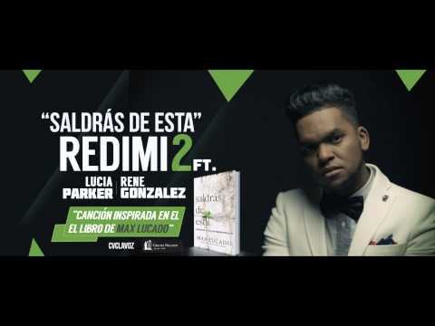 Saldras De Esta (Audio) – Redimi2 Ft. Lucia Parker y Rene Gonzalez (Redimi2Oficial)