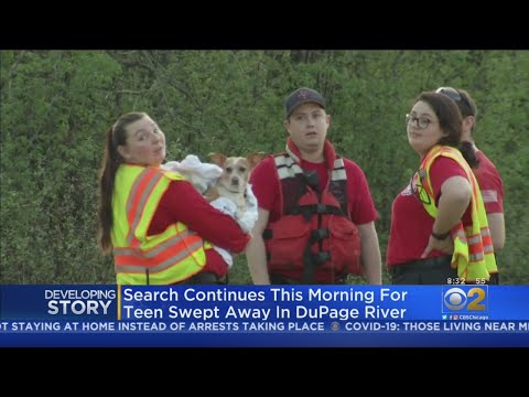 Search Continues For Teen Swept Away In DuPage River