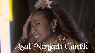 Ning Baizura - Asal Menjadi Cantik (Official Music Video)