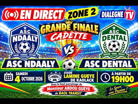 🔴EN DIRECT ZONE 2 : GRANDE FINALE CADETTE : ASC NDAALY vs ASC DENTAL