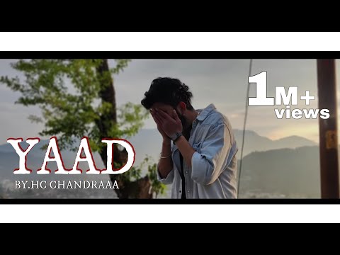 YAAD || OFFICIAL MUSIC VIDEO || HC CHANDRAAA || EMOTIONAL LOVE RAP SONG 2020|| UK05 ||
