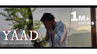 YAAD  OFFICIAL MUSIC VIDEO   HC CHANDRAAA  EMOTION