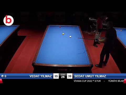 VEDAT YILMAZ & SEDAT UMUT YILMAZ Bilardo Maçı - VİYANA CUP 2022-3.TUR