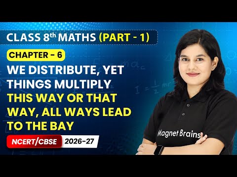 Class 8th Mathematics Ganita Prakash Part 1 – Book Overview and Strategy NCERT CBSE 2026 27