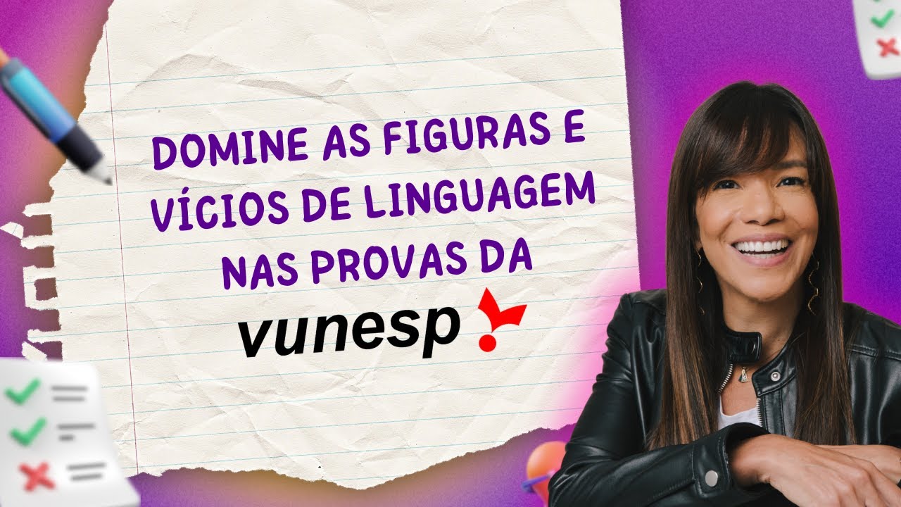 🔍 Desvendando as Figuras e Vícios de Linguagem: Resolução de Questões para a VUNESP!