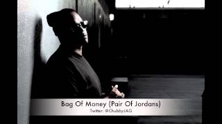 Chubby Jag - Bag Of Money (Pair Of Jordans)
