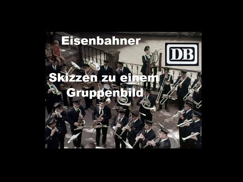 Eisenbahner bei der Deutschen Bundesbahn - Skizzen zu einem Gruppenbild