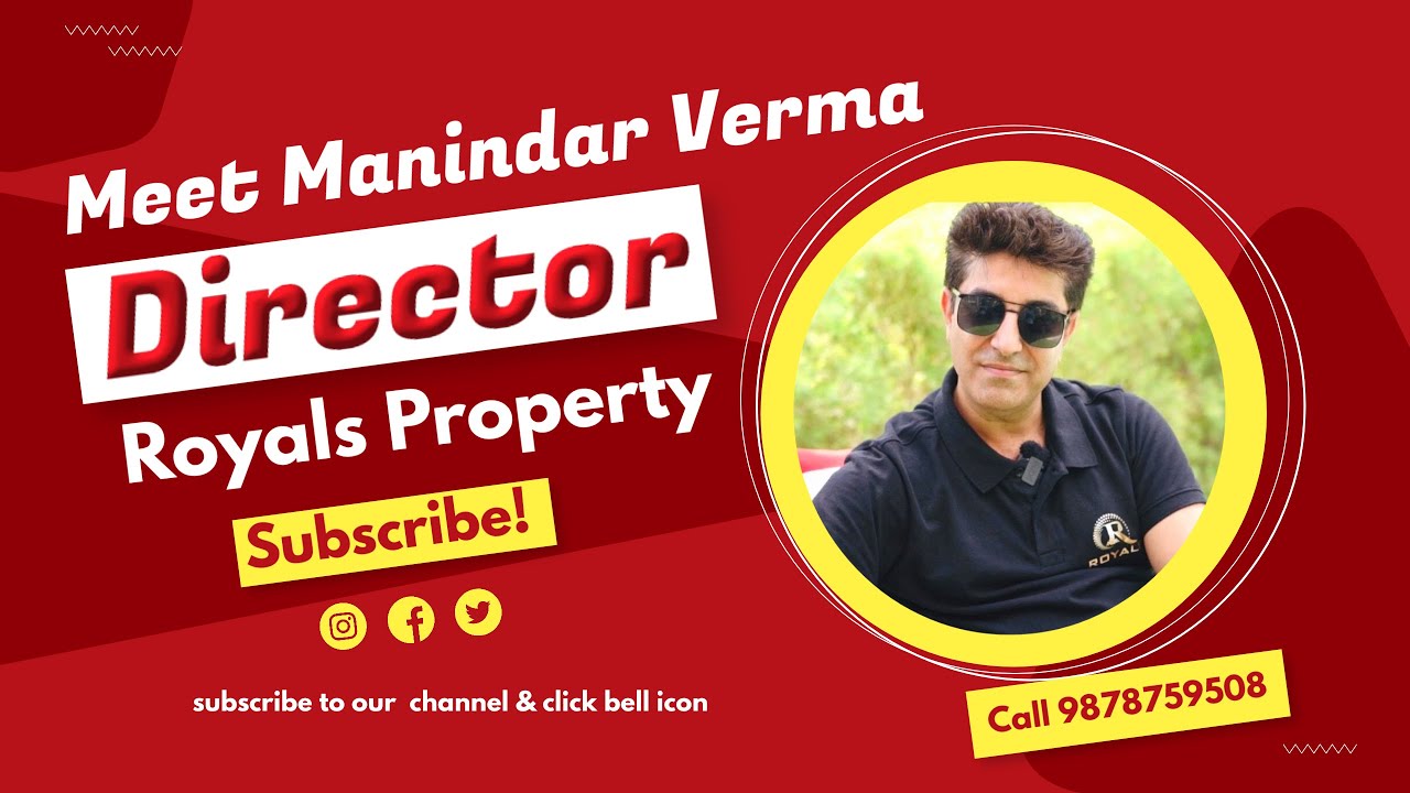 Meet Manindar Verma — Visionary Director Royals Property Consultant