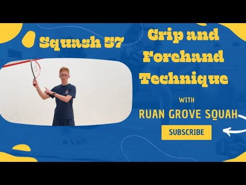Mastering the Squash 57 Grip and Forehand Technique: Unlock Your Potential!