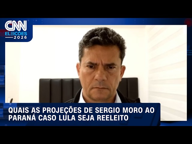 Sergio Moro diz esperar que oposição governe o PR se Lula for reeleito | CNN BRASIL