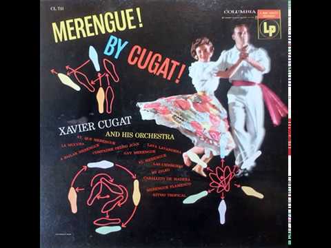 Xavier Cugat - Gay Merengue -Merengue con Cha-cha-chá- (1955)