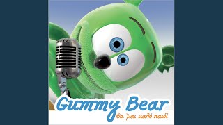I Am A Gummy Bear (The Gummy Bear Song)
