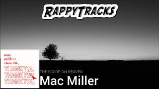 Mac Miller - The Scoop On Heaven