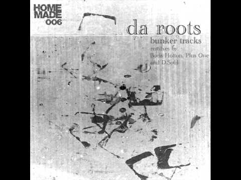Da Roots_ Bunker Tracks ( Boris Hotton Remix )