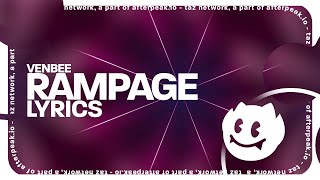 venbee - rampage (Lyrics) ft. DJ SS