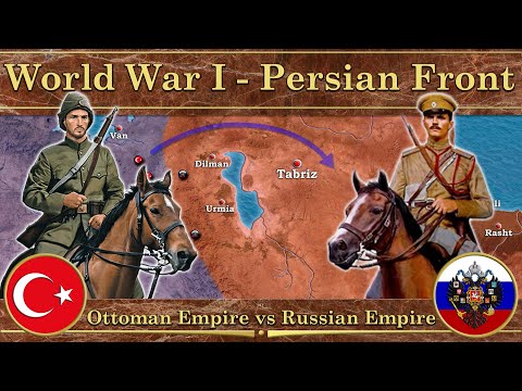 World War One. ⚔️ Persian Front (1914-1916)