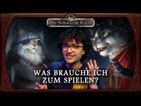 Was brauche ich um DIE SCHWARZE KATZE zu spielen? | Die Schwarze Katze
