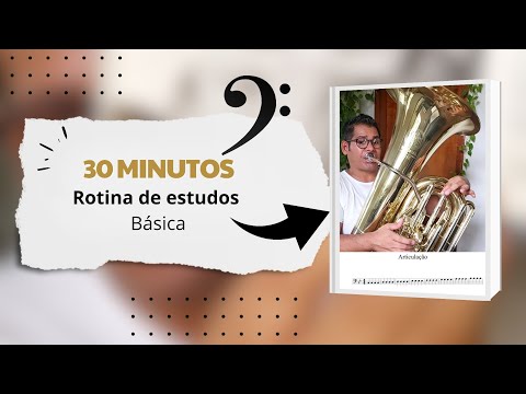 Rotina de estudos 30 min - Básica - Tuba
