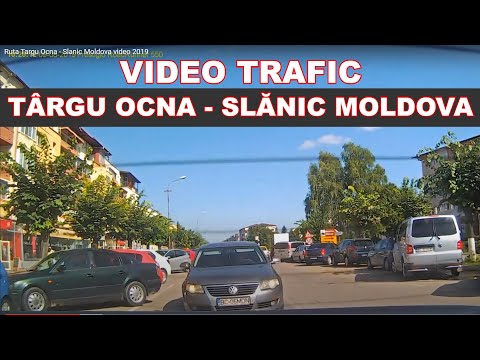Drumul Tg Ocna - Slanic Moldova DN 12A - DN 12B traseu video 2019