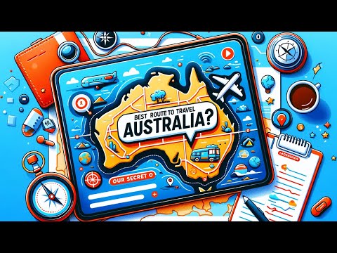 BEST ROUTE TO TRAVEL AUSTRALIA?? (Our secrets!!)