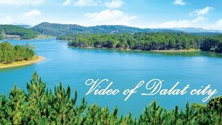 preview picture of video 'Dalat travel guide - Introduction of Da Lat City, Vietnam'