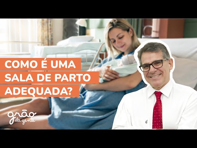 SALA DE PARTO - VEJA AGORA COMO DEVE SER A MAIS ADEQUADA