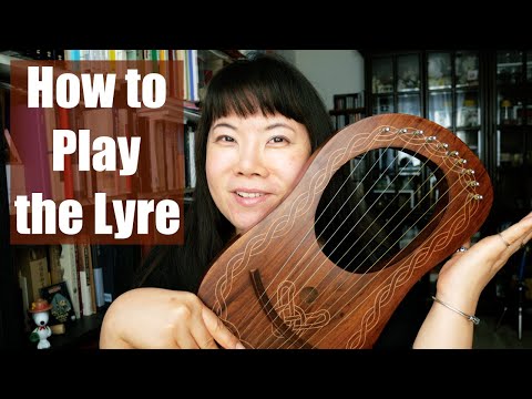 How to play the Lyre