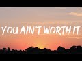 Melii 6LACK You Ain T Worth It Lyrics