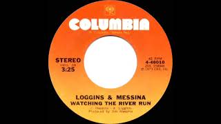 1974 Loggins &amp; Messina - Watching The River Run
