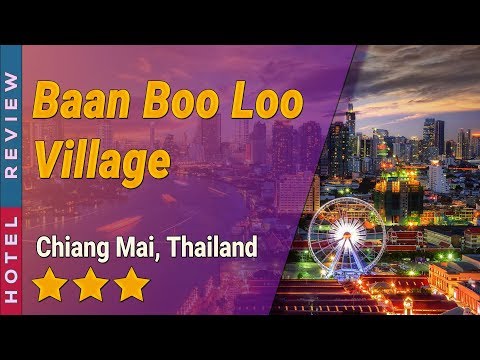 Baan Boo Loo Village hotel review | Hotels in Chiang Mai | Thailand Hotels