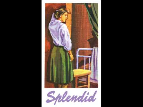 SPLENDID - today