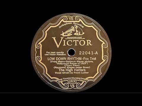 “Low Down Rhythm” by the High Hatters 1929