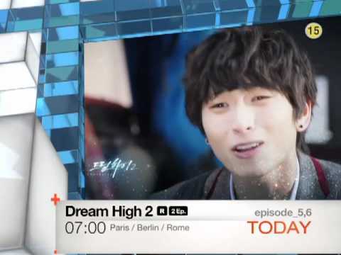 [Today 3/10] Dream High 2 - ep.5&6 [R]